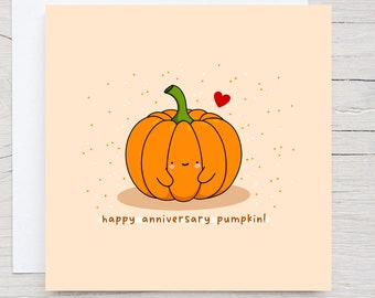 Happy Anniversary Pumpkin card - Pumpkin anniversary card, Kawaii card
