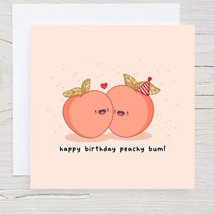 Carte d’anniversaire Peachy Bum - Pêches, Carte d’anniversaire drôle pour partenaire, Peach Emoji, Carte d’anniversaire Punny, Kawaii