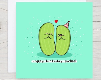 Tarjeta de cumpleaños divertida de pepinillos: Tarjeta con juego de palabras kawaii