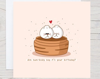 Dim Sum Birthday Card - Food Pun Birthday Card, Dumplings card, Kawaii Birthday Card