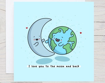 Love you to the moon and back card - valentines card, cute anniversary card, Kawaii love card, cards for him, cards for her