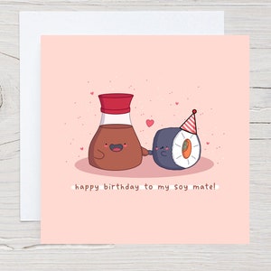 Cute Sushi card - soy mate, Kawaii Card, carte anniversaire, Punny, food pun card