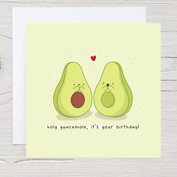 Cute Avocado Birthday Card, Avocado lover card, Funny Birthday Card, Funny Pun Birthday Card