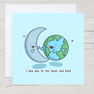Love you to the moon and back card - valentines card, cute anniversary card, Kawaii love card, cards for him, cards for her