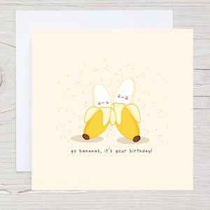 Cute birthday card - bananas about you, Kawaii, punny, birthday card
