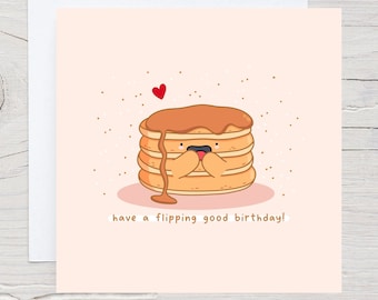 Have a flipping good birthday - cute pancakes birthday card, punny pancakes card, Kawaii card