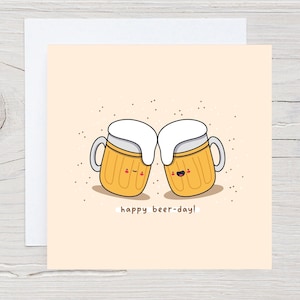 Funny Beer Birthday Card: Pun Card for Him