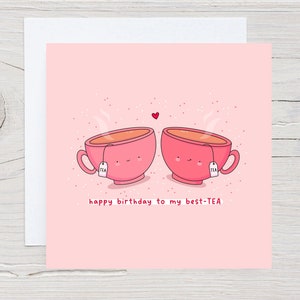 Carte de joyeux anniversaire avec le meilleur thé, carte d'anniversaire kawaii, carte d'anniversaire drôle de jeu de mots