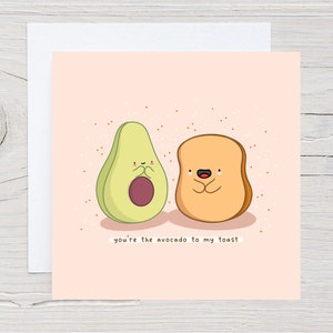 Vous êtes l'avocat de mon pain grillé - amour mignon d'avocat ou carte d'anniversaire, carte de Saint-Valentin pour lui ou elle