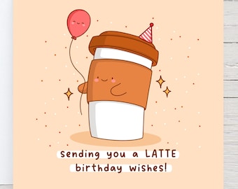 Kawaii Latte Geburtstagskarte: Wortspiel , Handgemachter Recyclingkarton