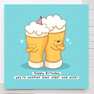 Funny Beer Birthday Card: Pun Card for Him
