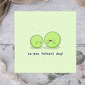 Happy Fathers Day Card - Hap-pea Fathers Day, Kawaii Card, Card for Dad ...