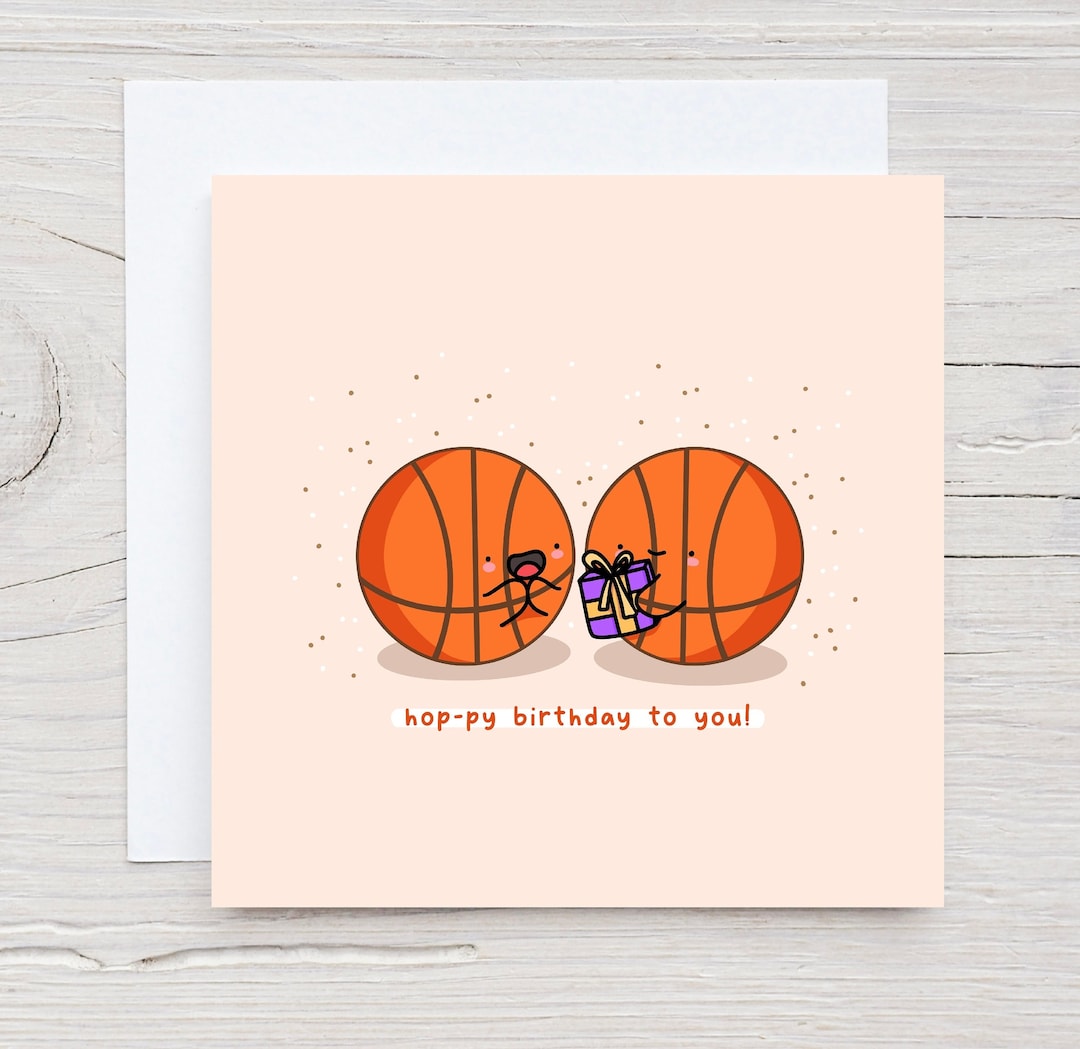 Basketball Birthday Card, Kawaii Birthday Card, Funny Pun Birthday Card
