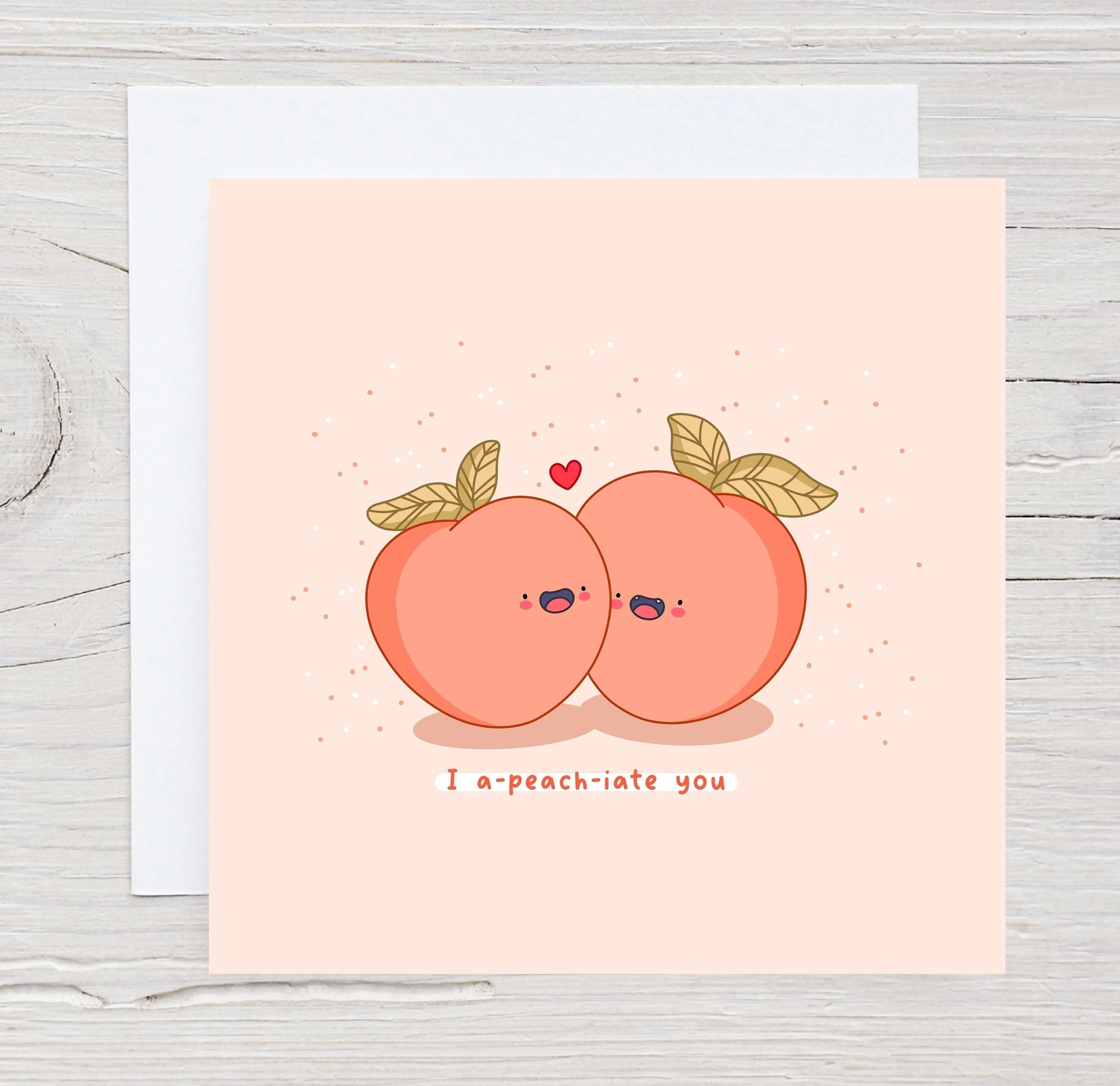Kawaii Peach Pun Love Card, Funny Boyfriend Girlfriend Card - Etsy