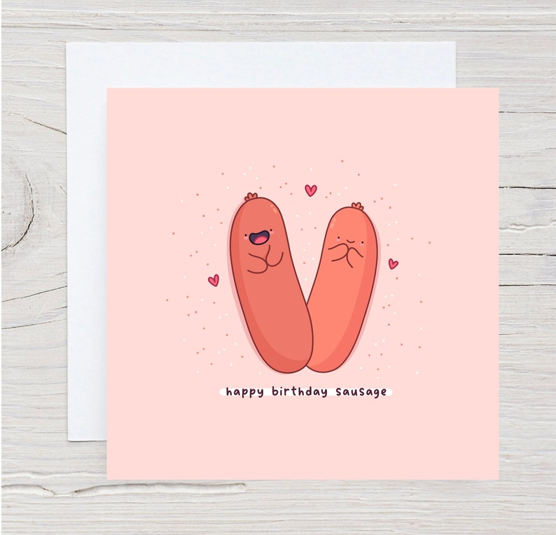 Carte de saucisse de joyeux anniversaire, carte d'anniversaire de Punny, carte de jeu de mots drôle, carte d'anniversaire de Kawaii image 1