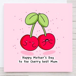 Carte de fête des mères heureuse, carte Kawaii, carte de jeu de mots drôle, sur le thème de la cerise, meilleure maman