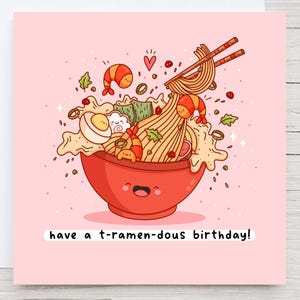 Carte d'anniversaire sur le thème des ramen - amateur de ramen, carte Kawaii, carte d'anniversaire, carte de jeu de mots alimentaire Punny