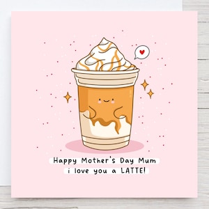 Carte de fête des mères café - Punny, carte Kawaii, carte pour maman, je t'aime un café au lait