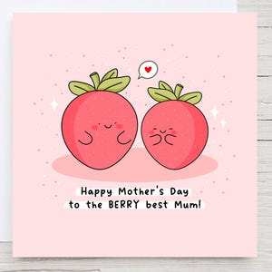 Berry Best Mum - Jolie carte de fête des mères, carte de fête des mères Punny, kawaii