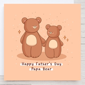 Cute Father’s Day Card - papa bear, bear themed, Punny card for dad, kawaii, best dad