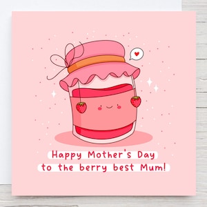 Jolie carte pour la fête des mères - meilleure maman aux baies, pot de confiture, confiture de fraises, carte de calembour pour maman, kawaii