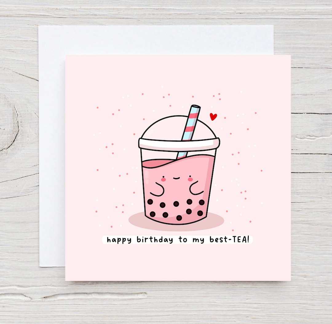 かわいいバブルティーの誕生日カード：面白いしゃれのベストティーカード - Etsy 日本, image size:1080x1052