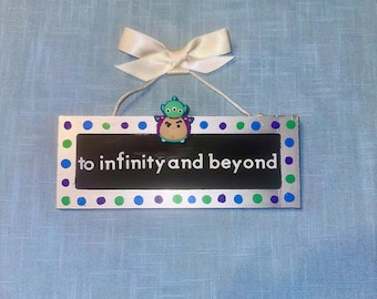 Buzz Lightyear Inspired Mini Hanging Sign | To Infinity and Beyond | Disney Quote Sign