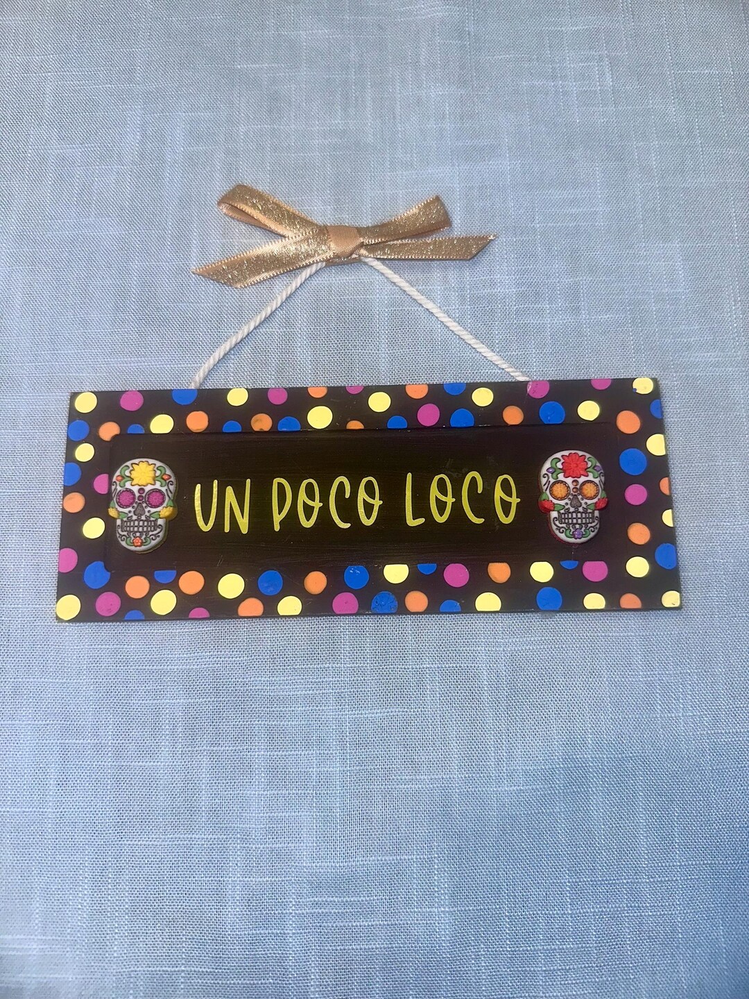 Un Poco Loco Mini Hanging Sign | Disney Coco Inspired Hanging Sign - Etsy