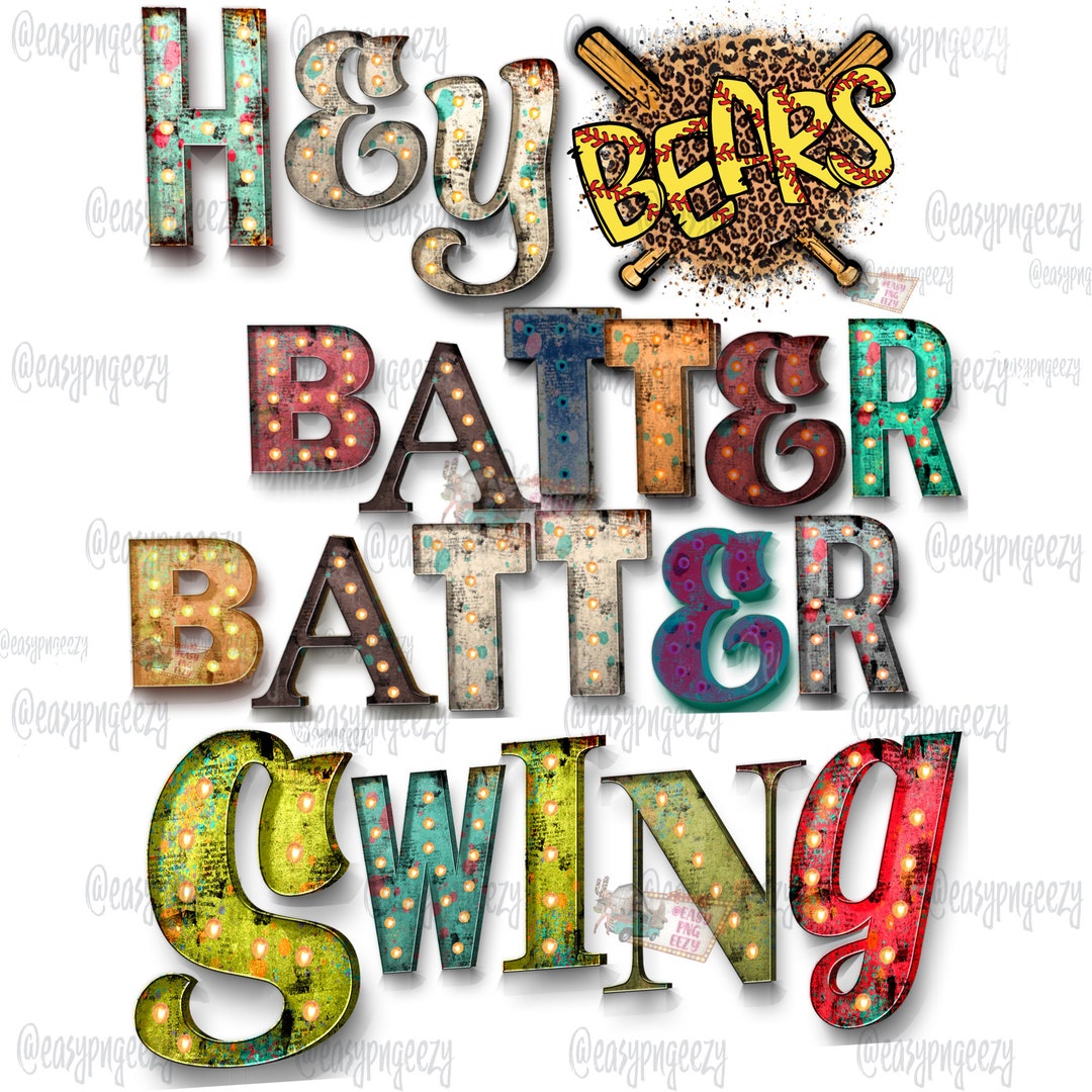 Hey Batter Batter Swing Bears Softball Alpha/softball Sublimations