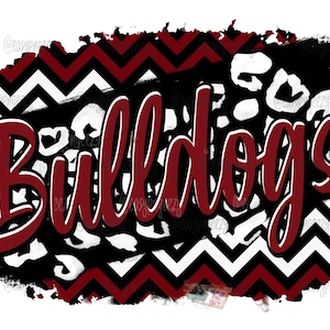 Bulldogs Maroon Black Team Apparel Gifts Chevron Leopard/Digital/Mascot/Football/Cheerleading/School Shirts/Athletics PTA Booster/Band/Fall