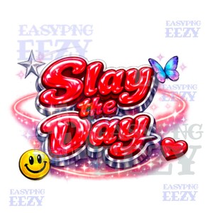 Può includere: Un design grafico con la scritta "Slay the Day" in rosso lucido, in 3D, con contorno argentato. Il design include una stella, una farfalla, una faccina sorridente e un cuore, il tutto su uno sfondo scintillante.