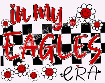 En My Eagles Era Rojo png/Camisa de clase/Swifty/Daisies/Trendy/Holliday Eagle/Fútbol/Regreso a la escuela/Sublimaciones de camisetas blanqueadas/Racing Stripe