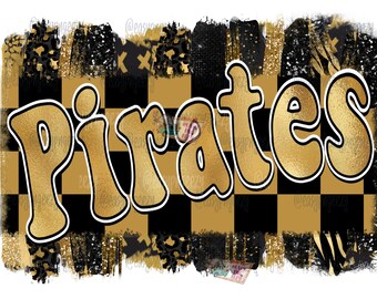 May include: Gold glitter and black and white chequered background with the word "Pirates" in gold letters with a white outline.