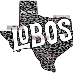 May include: A black and white graphic of the state of Texas with a leopard print pattern. The word "Lobos" is written in white letters across the state.