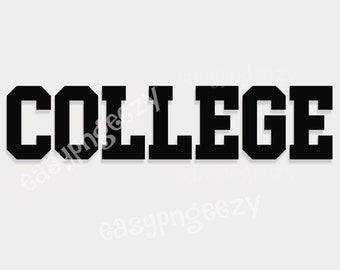 COLLEGE Png/School Pride/Campus Kleidung/Sweatshirt Designs/Sublimationsdrucke und Download/Varsity Prep Collegian/Athletic Font/Student Life