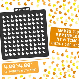 May include: A black stencil with 110 small duck-shaped cutouts. The stencil is 4.66 inches by 4.66 inches and makes 110 sprinkles at a time. The text "SDC SPRINKLES" is at the top of the stencil. The text "MAKES 110 SPRINKLES AT A TIME! (ABOUT 0.26" EACH)" is in orange text on a white background. The text "4.66"x4.66" (5" HEIGHT WITH TAB)" is at the bottom of the stencil. The background is a white background with yellow and orange duck-shaped sprinkles.
