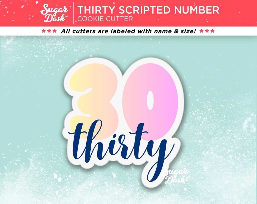 30 Thirty Scripted Number Cookie Cutter - Etsy