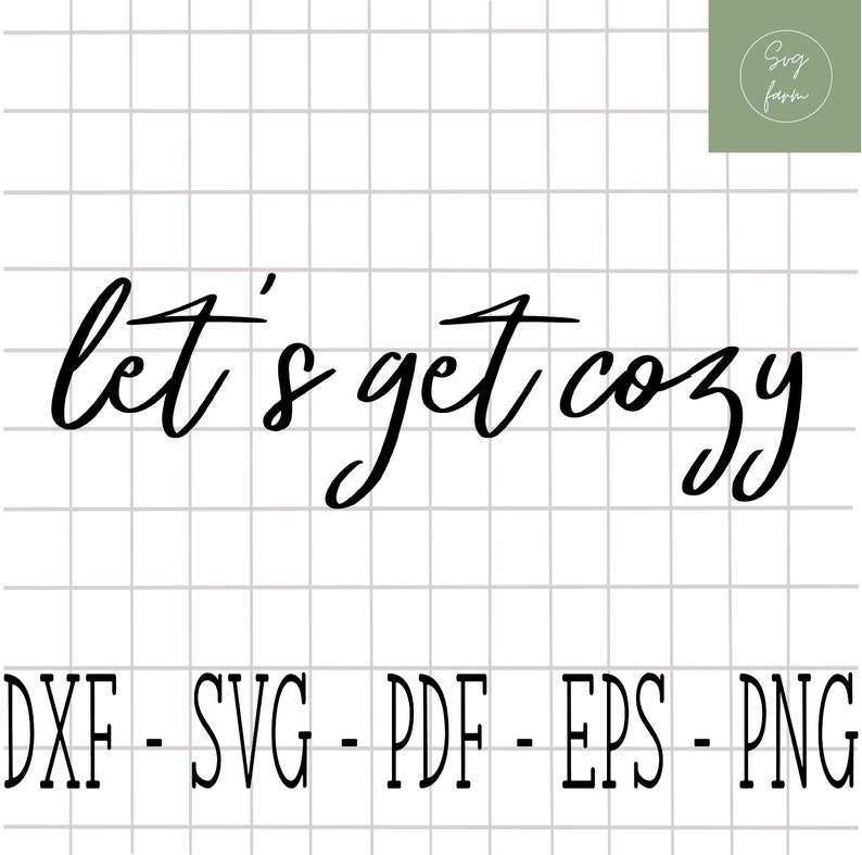 Download Let's get cozy sign svg file cut file for sihlouette | Etsy