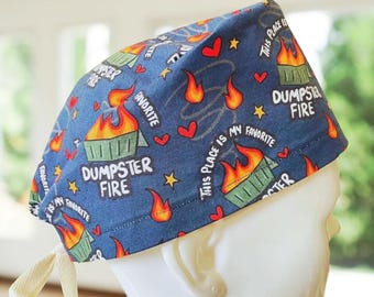PREMIUM Dumpster Fire~ Modern or Euro Scrub Cap, Nurse Cap, Scrub Hat, OR, Chemo Cap, CRNA, Surgical Cap, Tech, Vet, Gift