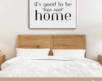 It's Good to be Home digital image svg png jpg, Cricut, Printable Sticker, journal, simple living, diy decor, handmade decor