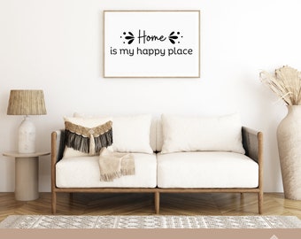 Home is My Happy Place digital image svg png jpg, Cricut, Printable Sticker, journal, simple living, diy decor, home decor