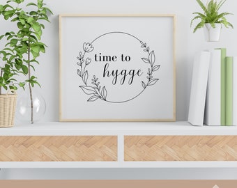 Time to Hygge digital image svg png jpg, Cricut, Printable Sticker, journal, simple living, diy decor, home decor