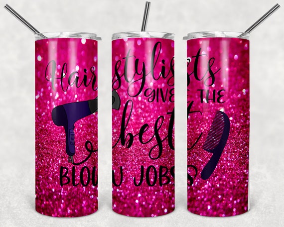 30oz & 20oz Skinny Hairstylist Give The Best Blow Jobs Hot