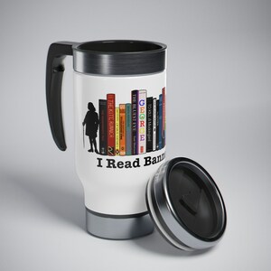 I Read Banned Books Travel Mug, banned books,  Book Lover Travel Mug, Librarian Mug, Reading Lover, Book Lover, Teacher