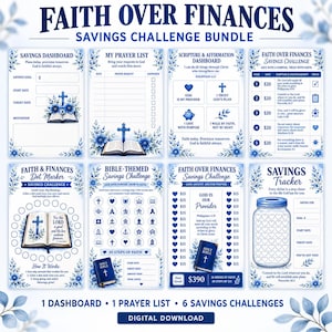 May include: A Faith Over Finances savings challenge bundle featuring eight printable sheets with blue floral accents and religious imagery. Includes a savings dashboard, prayer list, scripture dashboard, and various savings trackers with Bible themes.