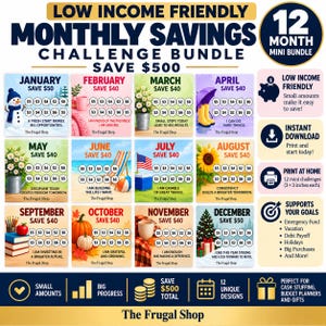 May include: A 12-month monthly savings challenge bundle with 12 individual cards, each featuring a seasonal theme, a savings goal, and circles with dollar amounts to track progress. The text includes Low Income Friendly, Save $500, and The Frugal Shop.