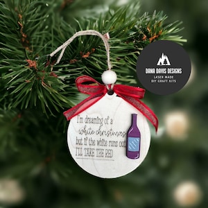 wine Christmas ornament funny Svg laser file SCORE