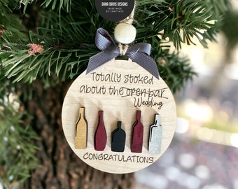 funny engagement/wedding ornament- Christmas Ornament  - Laser File SVG SCORE