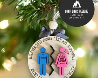 funny divorce ornament- Christmas Ornament  - Laser File SVG SCORE
