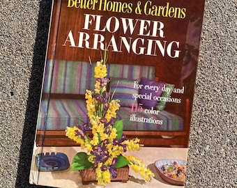 Better Homes & Gardens: Flower Arranging, 1957